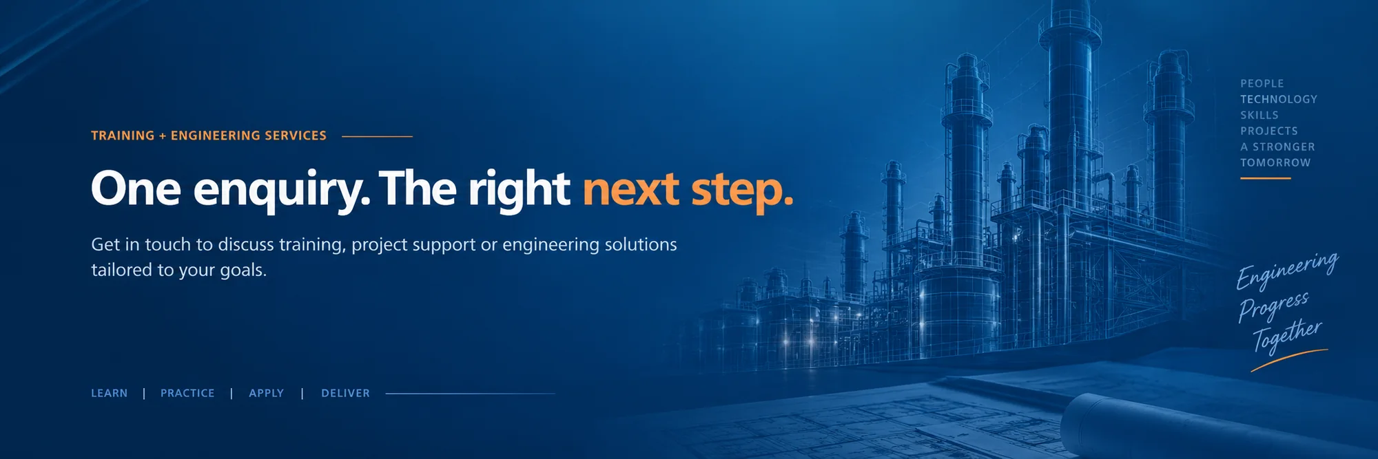 One enquiry. The right next step. Tell us whether you are looking for training, a corporate program, engineering project support or general help.