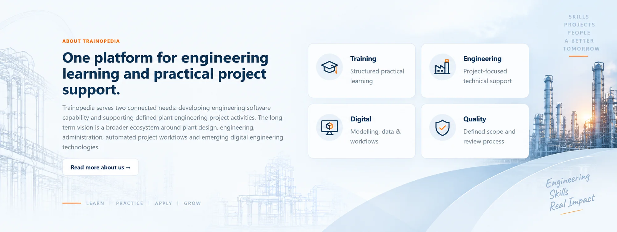 One platform for engineering learning and practical project support — training, engineering, digital and quality.